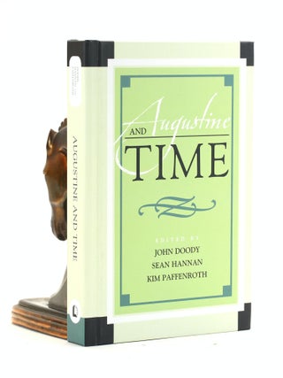 Item #501911 Augustine and Time (Augustine in Conversation: Tradition and Innovation