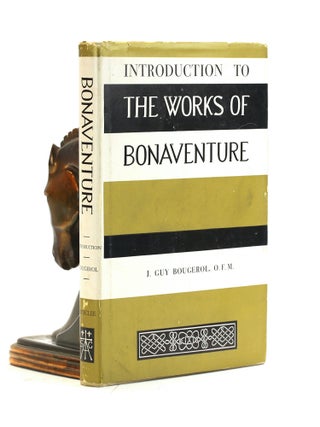 Item #501917 Introduction to the Works of Bonaventure. Translated from the French of J. Guy...