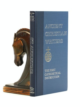 Item #501942 02. St. Augustine: The First Catechetical Instruction (Ancient Christian Writers)....
