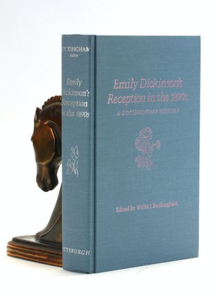 Item #501972 Emily Dickinson's Reception in the 1890s: A Documentary History