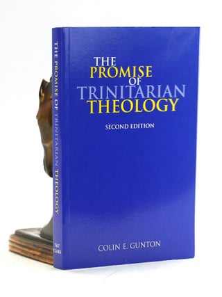Item #502054 The Promise of Trinitarian Theology. Colin E. Gunton