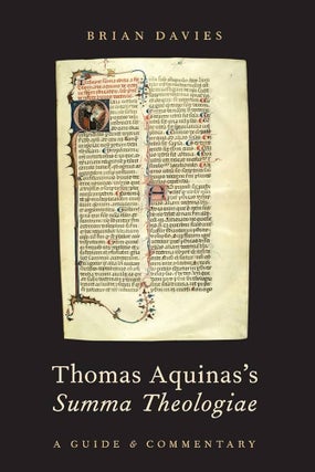 Item #502238 Thomas Aquinas's Summa Theologiae: A Guide and Commentary. Brian Davies