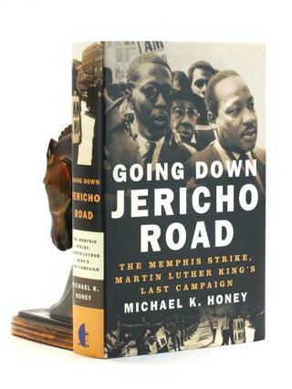 Item #502281 Going Down Jericho Road: The Memphis Strike, Martin Luther King's Last Campaign....