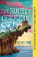 Item #502359 House in the Cerulean Sea (Cerulean Chronicles, 1). TJ Klune