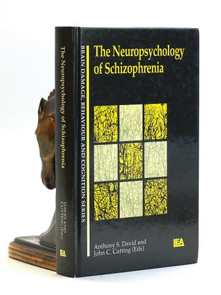 Item #502372 The Neuropsychology Of Schizophrenia (Brain, Behaviour and Cognition). Anthony S....