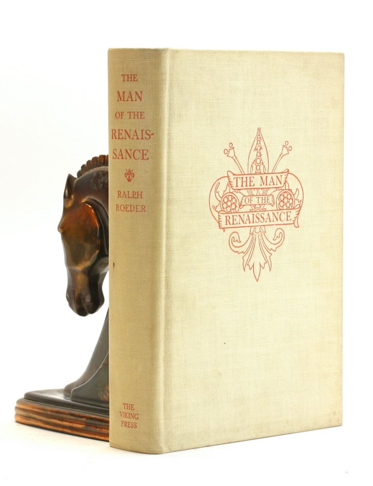 The Man of the Renaissance | Ralph Roeder | First Edition