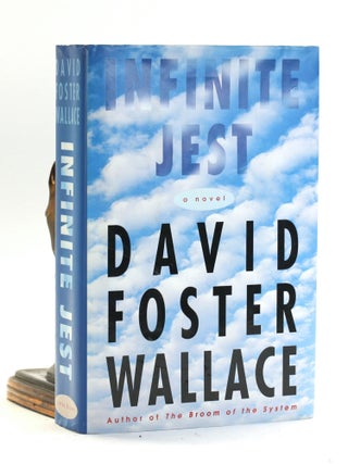 Infinite Jest: A Novel. David Foster Wallace.