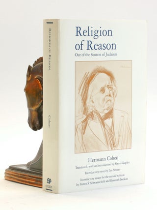 Item #502493 Religion of Reason: Out of the Sources of Judaism (AAR Religions in Translation)....