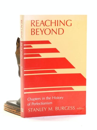 Item #502646 Reaching Beyond: Chapters in the History of Perfectionism