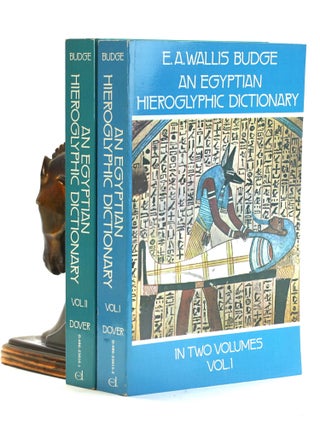 Item #502762 An Egyptian Hieroglyphic Dictionary in Two Volumes. E. A. Wallis Budge