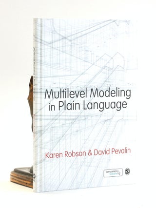 Item #502791 Multilevel Modeling in Plain Language. Karen Robson, David, Pevalin