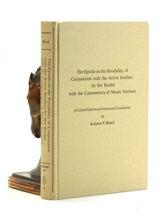 Item #502836 The Epistle on the Possibility of Conjunction With the Active Intellect by Ibn Rushd...