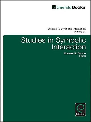 Item #503035 Studies in Symbolic Interaction (Studies in Symbolic Interaction, 37). Norman K. Denzin