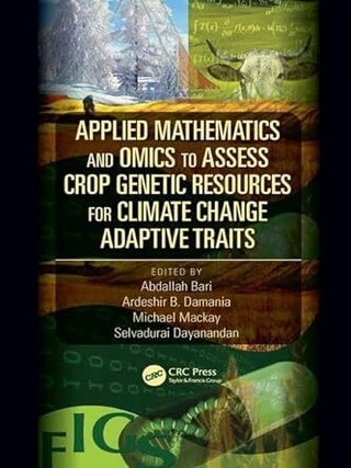 Item #503073 Applied Mathematics and Omics to Assess Crop Genetic Resources for Climate Change...