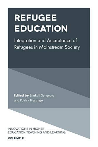 Refugee Education: Integration and Acceptance of Refugees in Mainstream ...