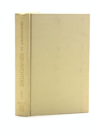 Item #503234 The Philosophy of St. Bonaventure. Etienne Gilson, Dom Illtyd Trethowan, Frank J....