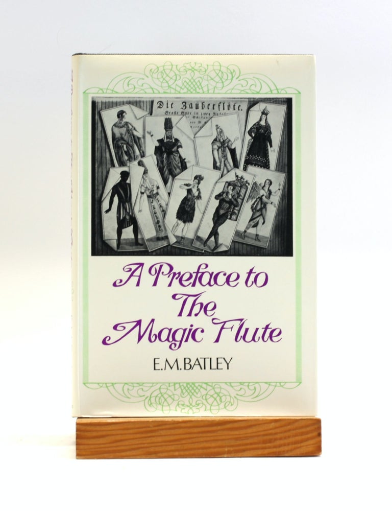 Item #503273 A Preface to the Magic Flute (The Student's Music Library). E. M Batley.