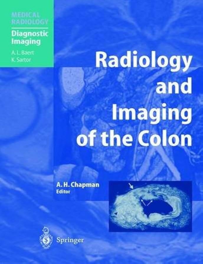 Item #503866 Radiology and Imaging of the Colon (Medical Radiology / Diagnostic Imaging). Chapman.