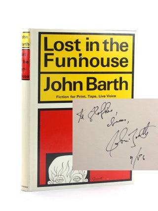 Item #503919 LOST IN THE FUNHOUSE. John Barth, Stathis Orphanos association
