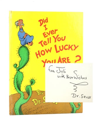 Item #503999 Did I Ever Tell You How Lucky You Are? Dr. Seuss