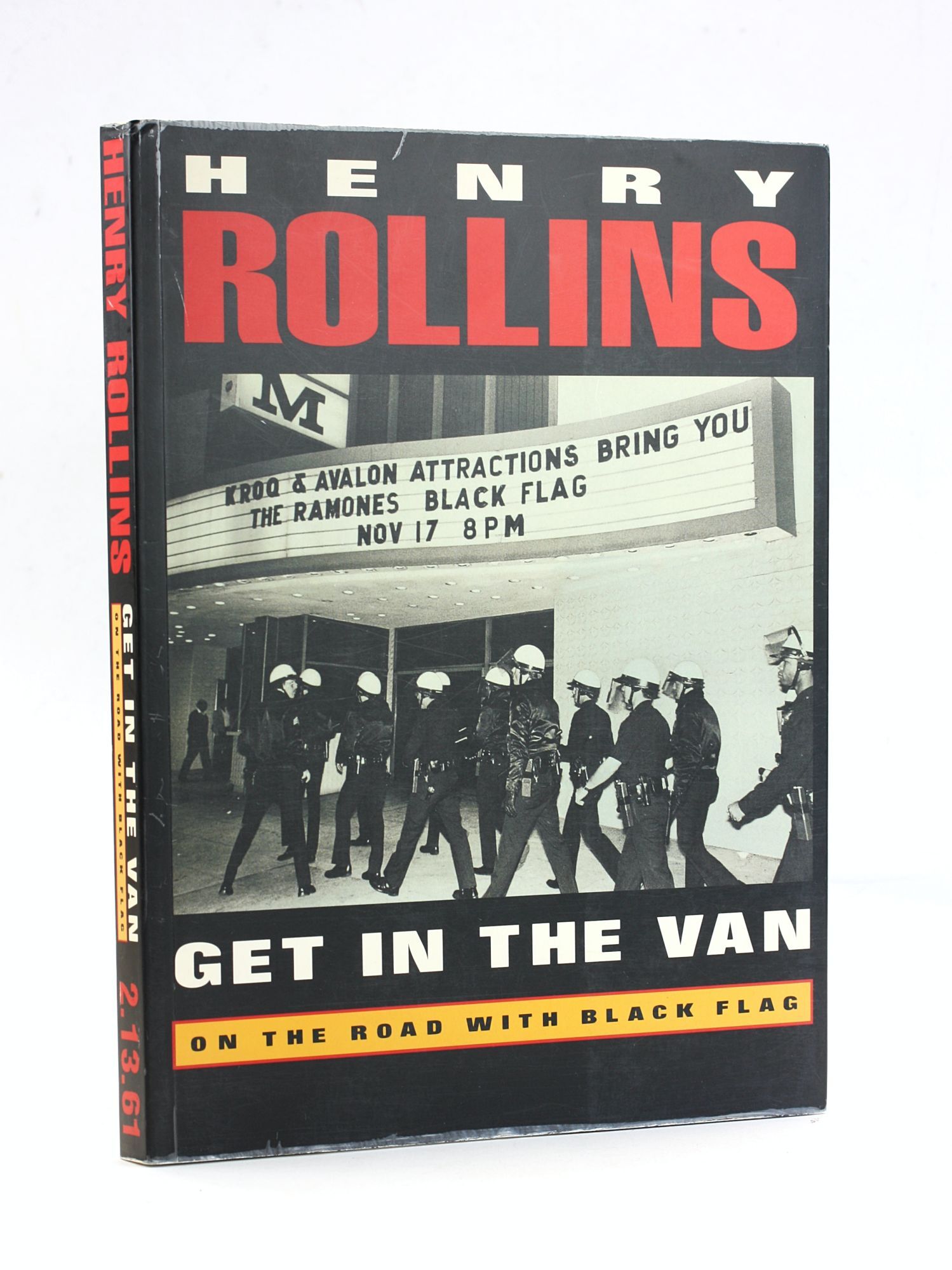 Get in the Van : On the Road With Black Flag | Henry Rollins