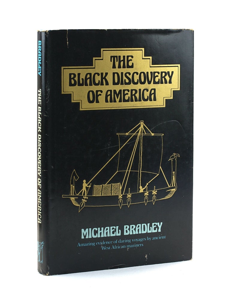 Item #504503 The Black Discovery of America. Michael Anderson Bradley.