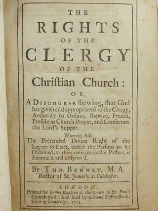 Item #504747 THE RIGHTS OF THE CLERGY OF THE CHRISTIAN CHURCH; or, A Discourse shewing that God...