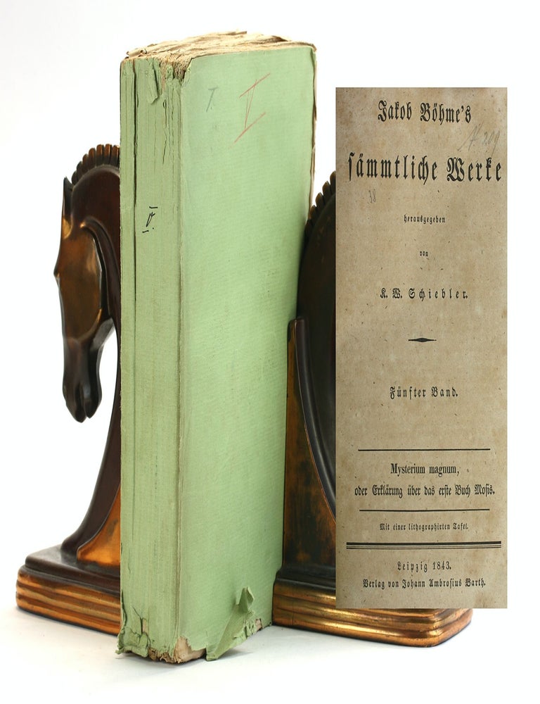 Item #504761 MYSTERIUM MAGNUM; oder, Erklarun uber das erste Buch Mosis. Jacob Bohme's Sammtliche Werke, Funfter Band. Jacob Bohme, Karl Wilhelm Schweiber ed.