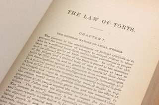 A TREATISE ON THE LAW OF TORTS or The Wrongs which arise Independent of Contract