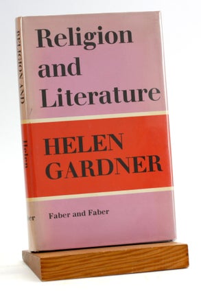 Item #5048 Religion and Literature. Helen Louise Gardner