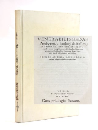 Item #505317 VENERABILIS BEDAE Presbyteri, Theologi doctissimi, in Sanctum Iesu Christi Secundum...