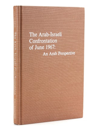 Item #505501 The Arab-Israeli Confrontation of June 1967: An Arab perspective. Ibrahim ed....