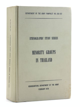 Item #505502 Minority Groups in Thailand (Ethnographic Study Series). Cultural Information...