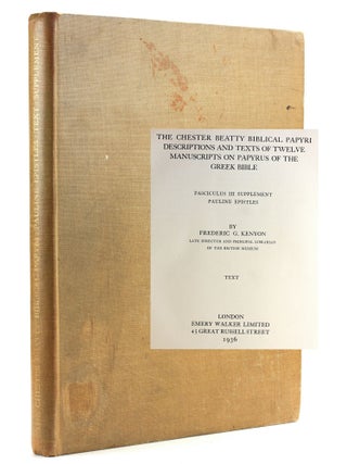 Item #505630 PAULINE EPISTLES. Text. Fasciculus III Supplement. THE CHESTER BEATTY BIBLICAL...