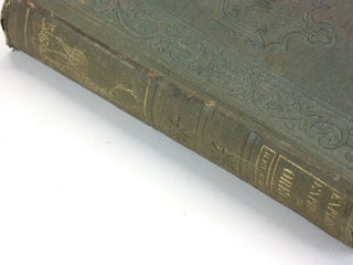 Life on the Plains of the Pacific. OREGON: Its History, Condition and Prospects: Containing a Description of the Geography, Climate and Productions with Personal Adventures among the Indians during a Residence of the Author on the Plains Bordering the Pacific while Connected with The Oregon Mission: Embracing Extended Notes of a Voyage Around the World
