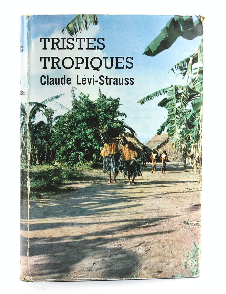 Item #505954 TRISTES TROPIQUES. Claude Levi-Strauss.