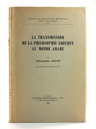 Item #506032 LA TRANSMISSION DE LA PHILOSOPHIE GRECQUE AU MONDE ARABE [Etudes de Philosophie...