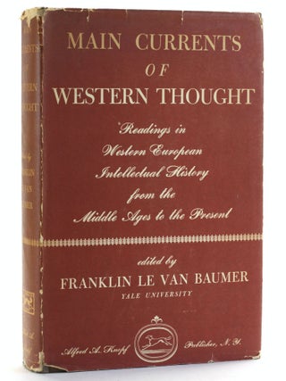 Item #506149 Main Currents of Western Thought: Readings in Western European Intellectual History...