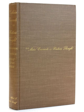 Main Currents of Western Thought: Readings in Western European Intellectual History from the Middle Ages to the Present.