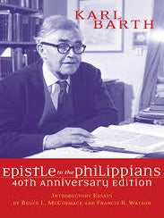 Item #506461 The Epistle to the Philippians (40th Anniversary Edition). Karl Barth