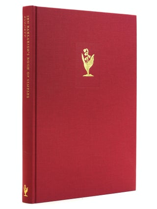 Ibn Baklarish's Book of Simples: Medical Remedies Between Three Faiths in Twelth-Century Spain