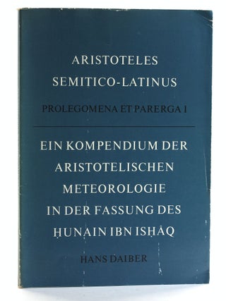 Item #506701 ARISTOTELES SEMITICO-LATINUS: Ein Kompendium Der Aristotelischen Meteorologie in Der...