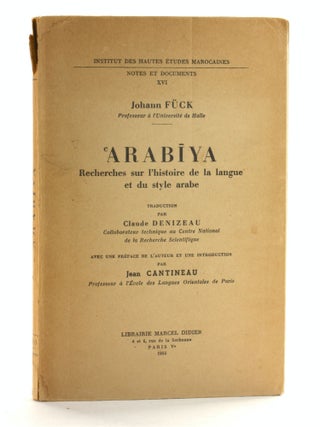 Item #506716 'ARABIYA: Rechereches sur l'histoire de la langue et du style arabe....