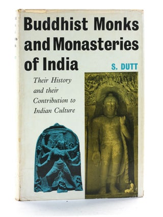 Item #507261 BUDDHIST MONKS AND MONASTERIES OF INDIA: Their History and their Contribution to...