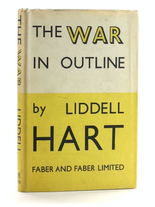 Item #507671 The War in Outline. Liddell Hart