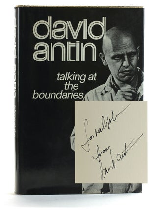 Item #507702 Talking at the Boundaries. David Antin, Ralph Sylvester Association