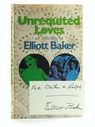 Item #507710 Unrequited Loves. Stathis Orphanos, Ralph Sylvester Association