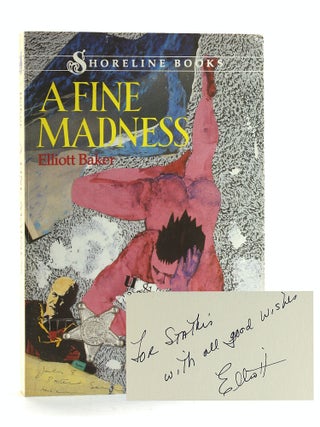 Item #507711 Fine Madness. Elliott Baker, Stathis Orphanos Association