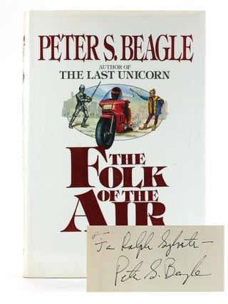 Item #507716 Folk of the Air. PETER S. BEAGLE, Ralph Sylvester Association