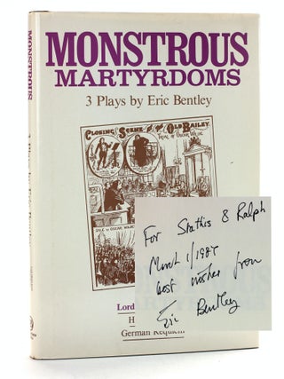 Item #507746 Monstrous Martyrdoms: Three Plays. Ralph Sylvester, Stathis Orphanos association
